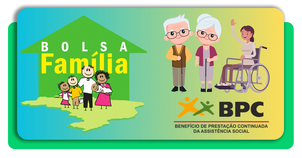 Bolsa Família e BPC