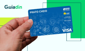 Solicite o Cartão Prato Cheio DF e receba R$ 250 mensais